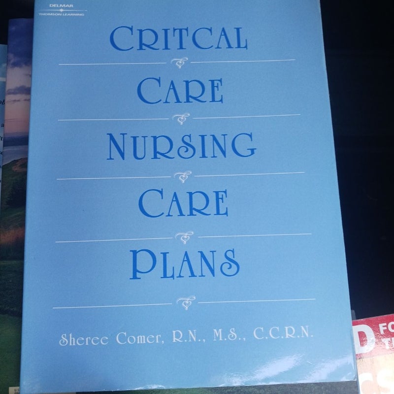 Critical Care Nursing Care Plan