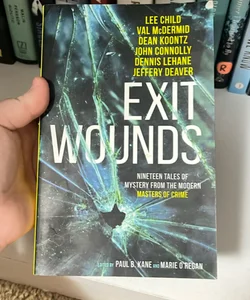 Exit Wounds