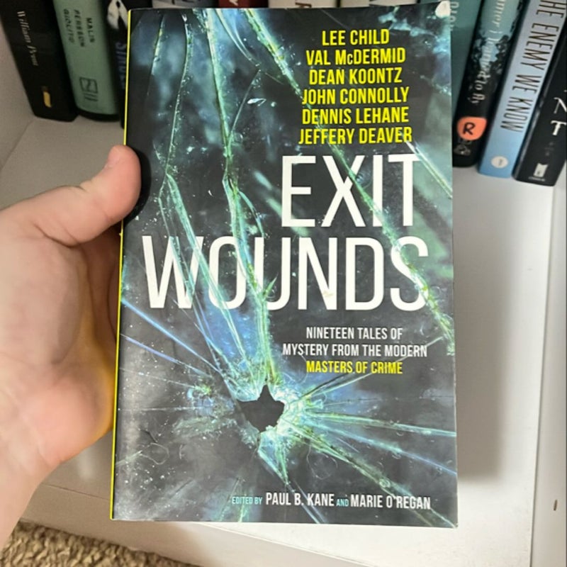 Exit Wounds