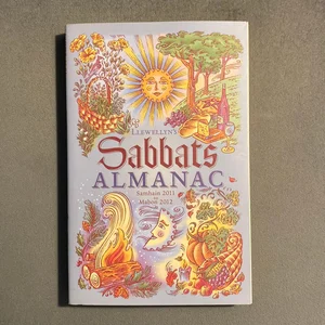 Llewellyn's Sabbats Almanac: Samhain 2011 to Mabon 2012