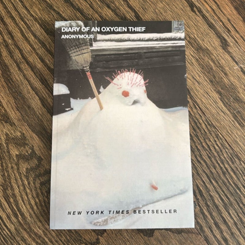 Diary of an Oxygen Thief