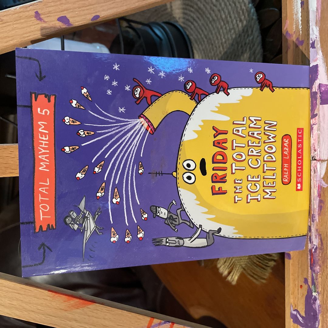 Friday - the Total Ice Cream Meltdown (Total Mayhem #5)