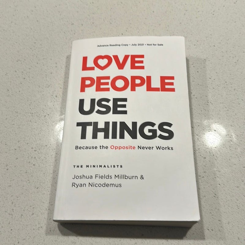Love People Use Things 