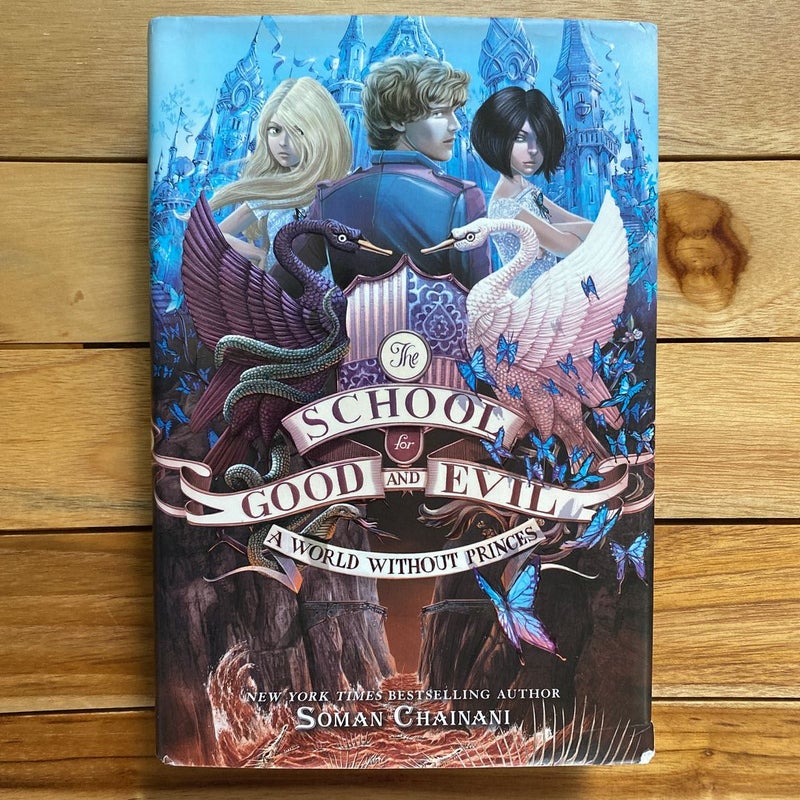 The School for Good and Evil #2: a World Without Princes