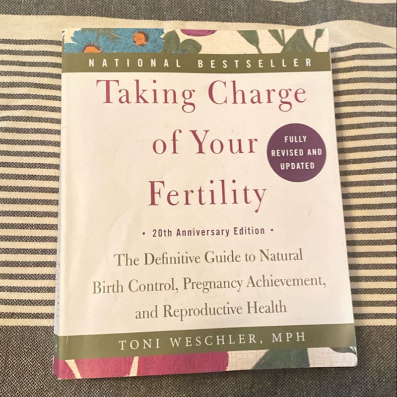 Taking Charge of Your Fertility, 20th Anniversary Edition