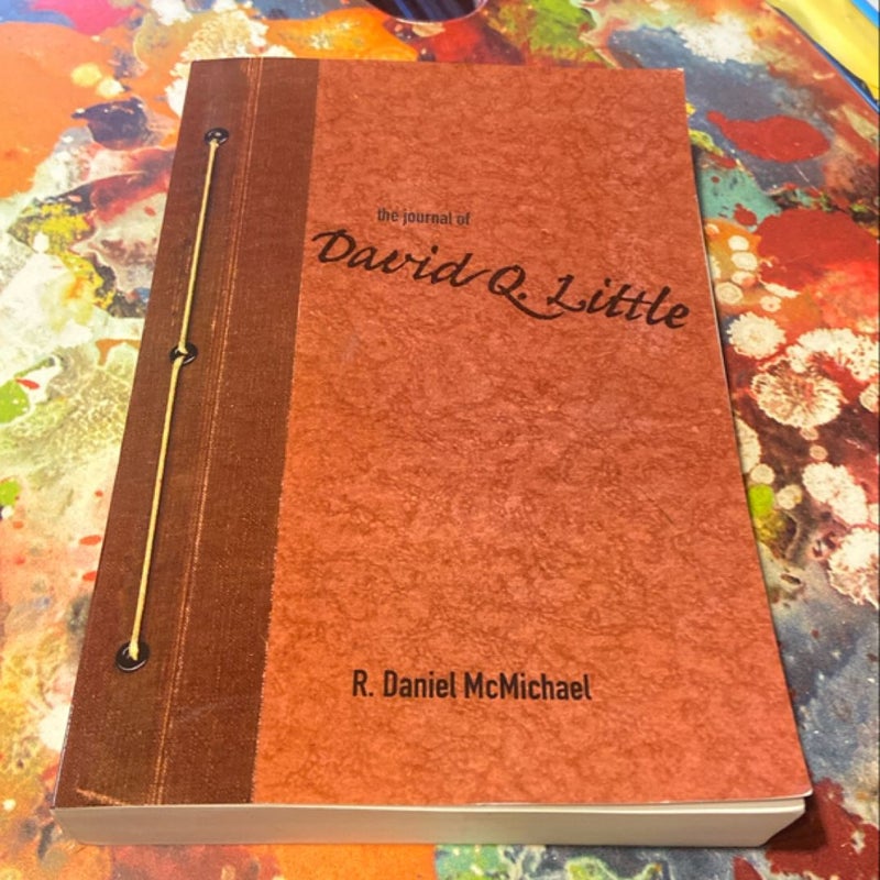 The Journal of David Q. Little