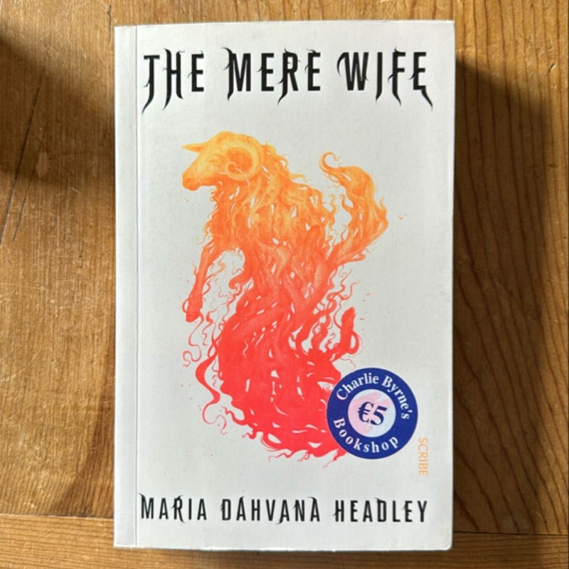 The Mere Wife **UK Edition**