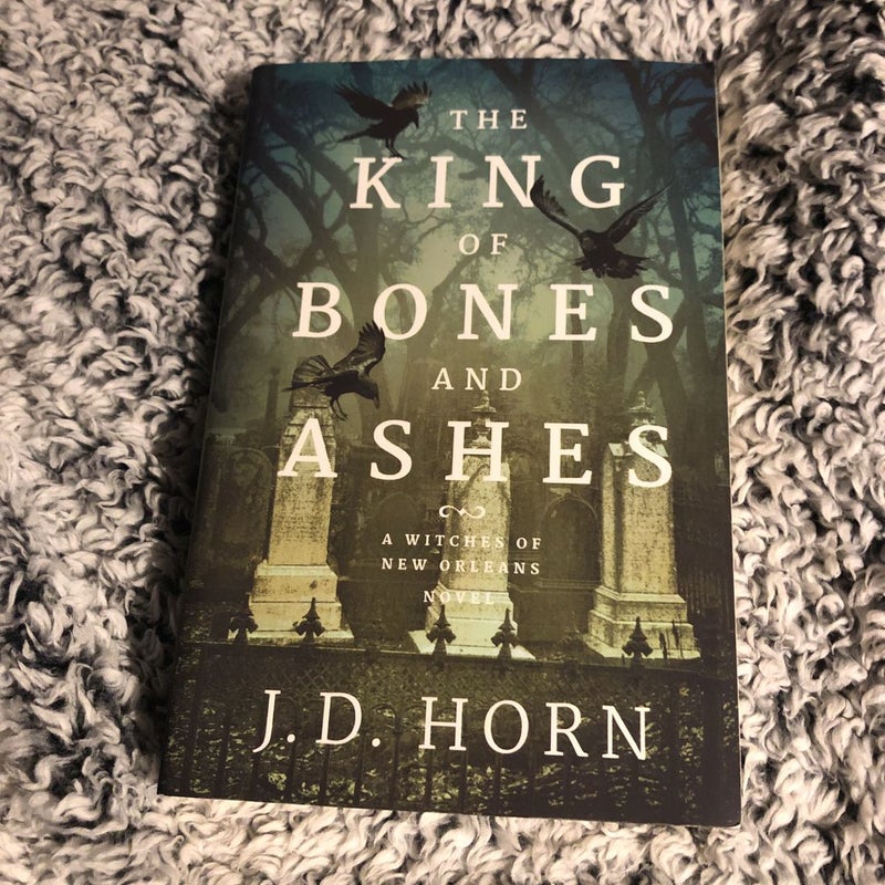 The King of Bones and Ashes