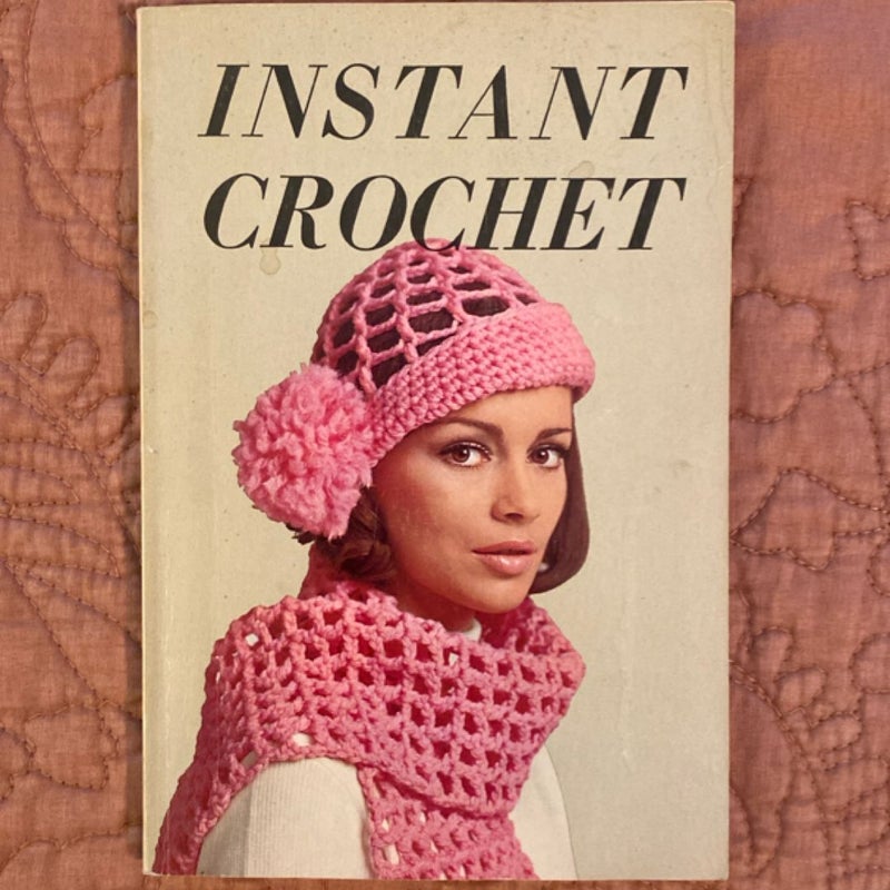 Instant Crochet