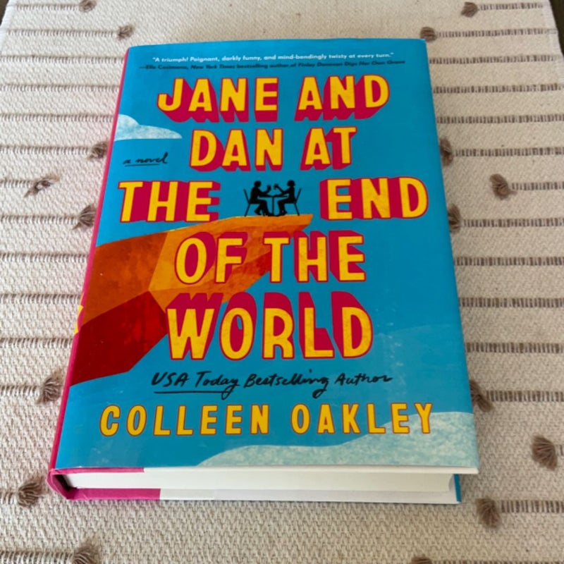 Jane and Dan at the End of the World
