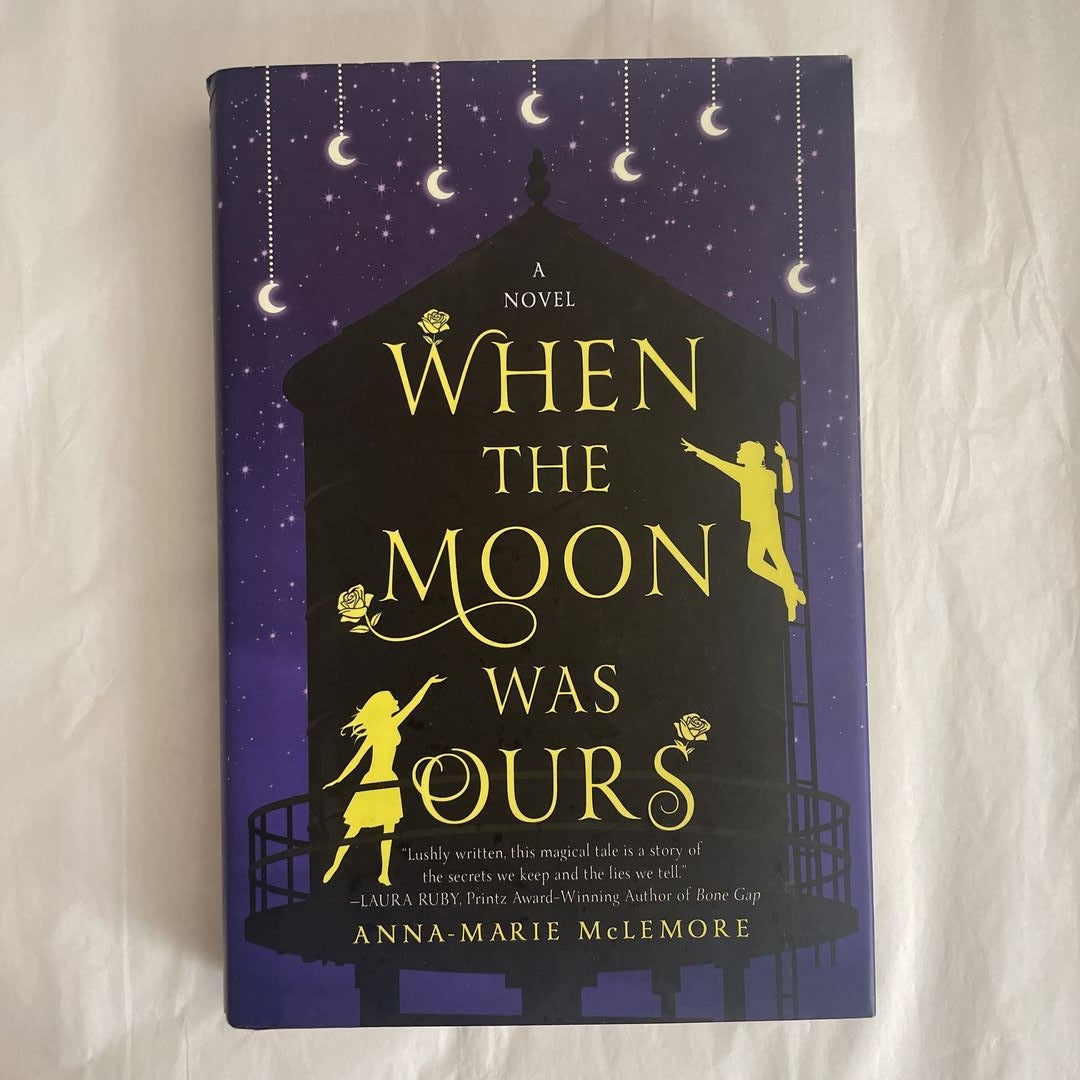 When the Moon Was Ours