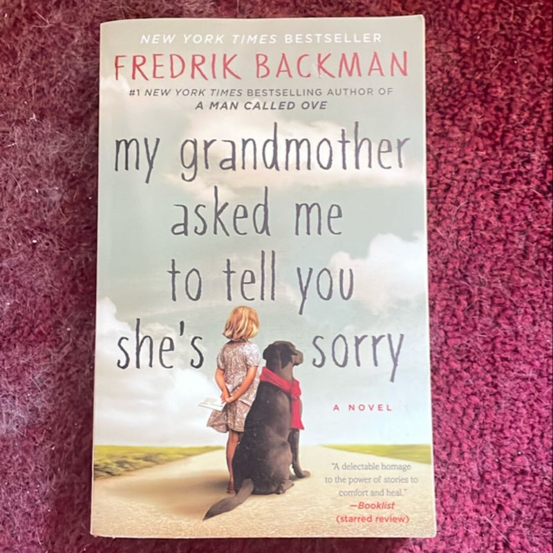 My Grandmother Asked Me to Tell You She's Sorry