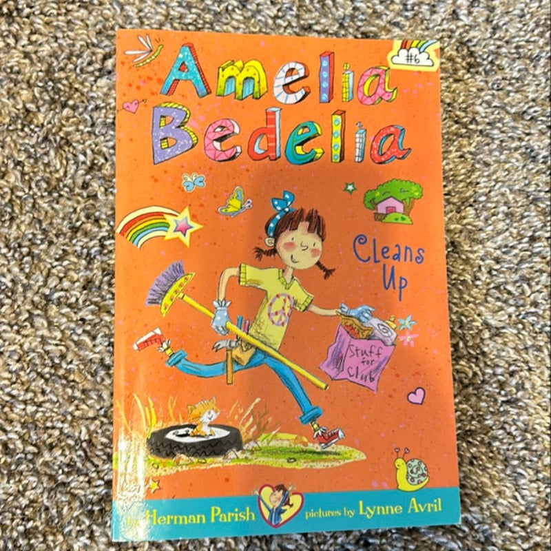 Amelia Bedelia Chapter Book #6: Amelia Bedelia Cleans Up