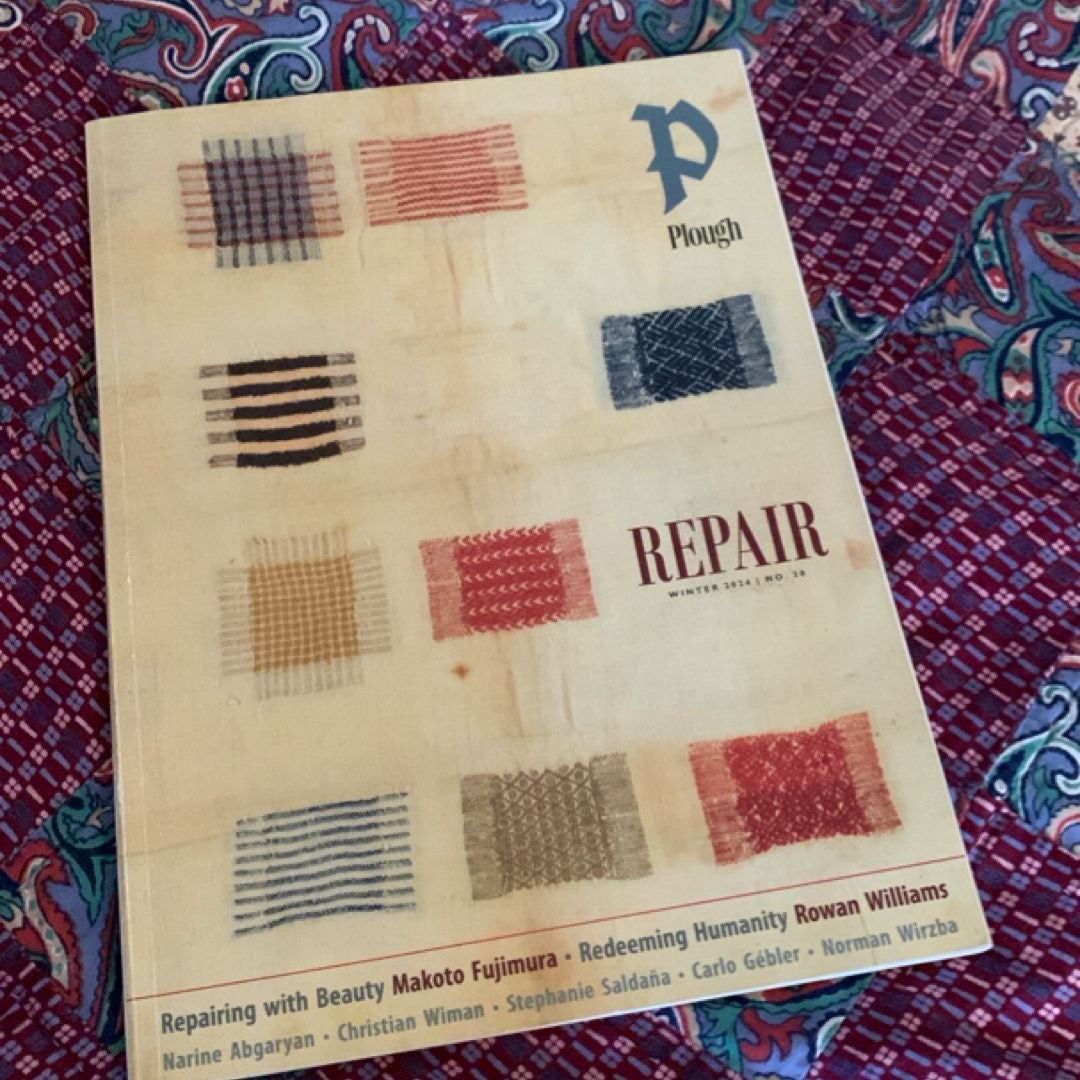 Plough Quarterly No. 38 - Repair