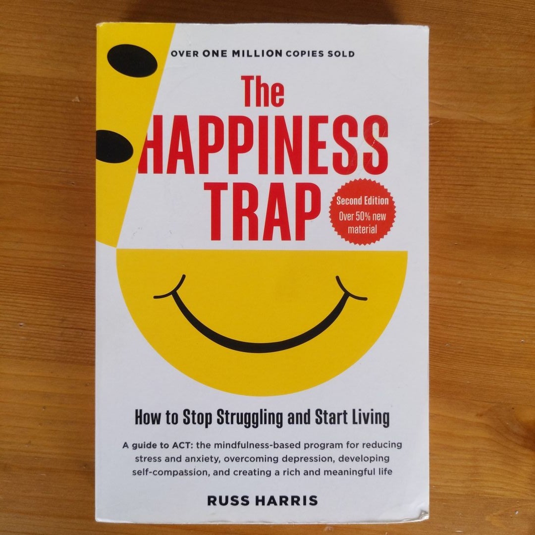 The Happiness Trap (Second Edition)