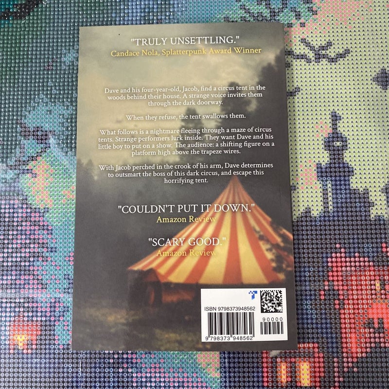 I Found A Circus Tent In the Woods Behind My House
