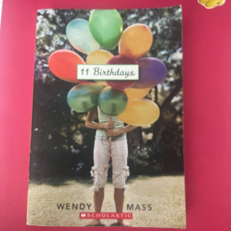11 Birthdays: a Wish Novel