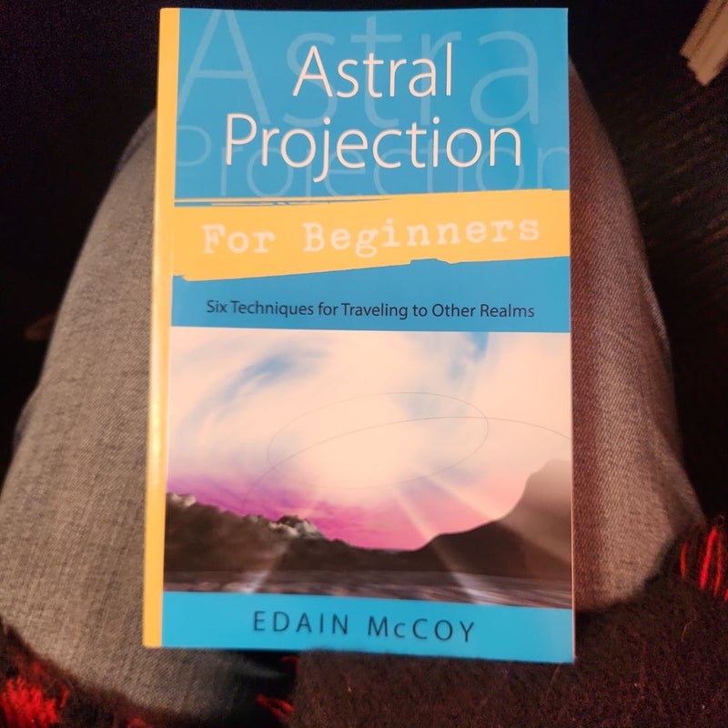 Astral Projection for Beginners