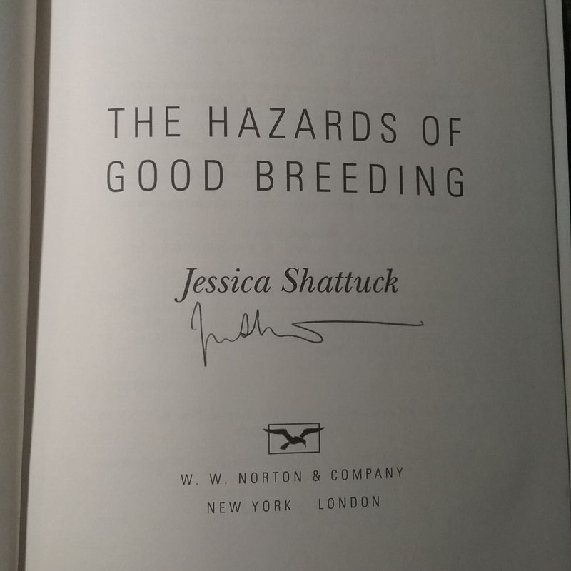 The Hazards of Good Breeding (signed)
