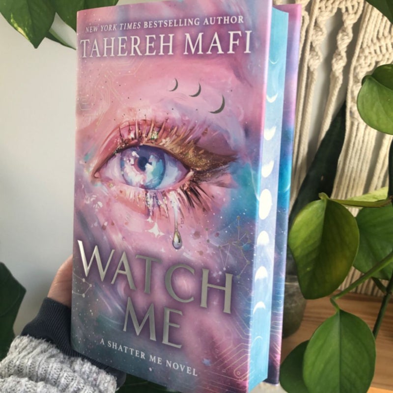 Watch Me (The Works Exclusive First Edition)
