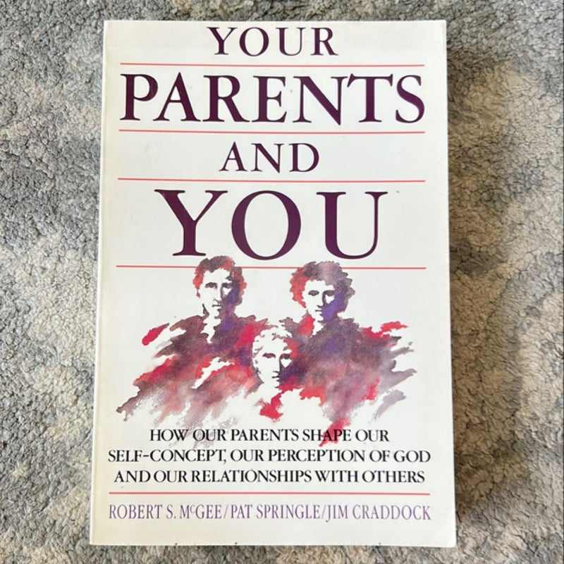 Your Parents and You