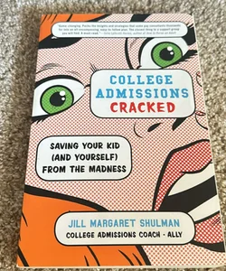 College Admissions Cracked