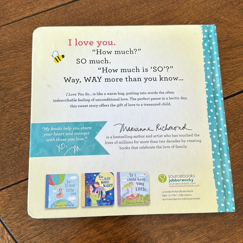 I Love You So… (board book)