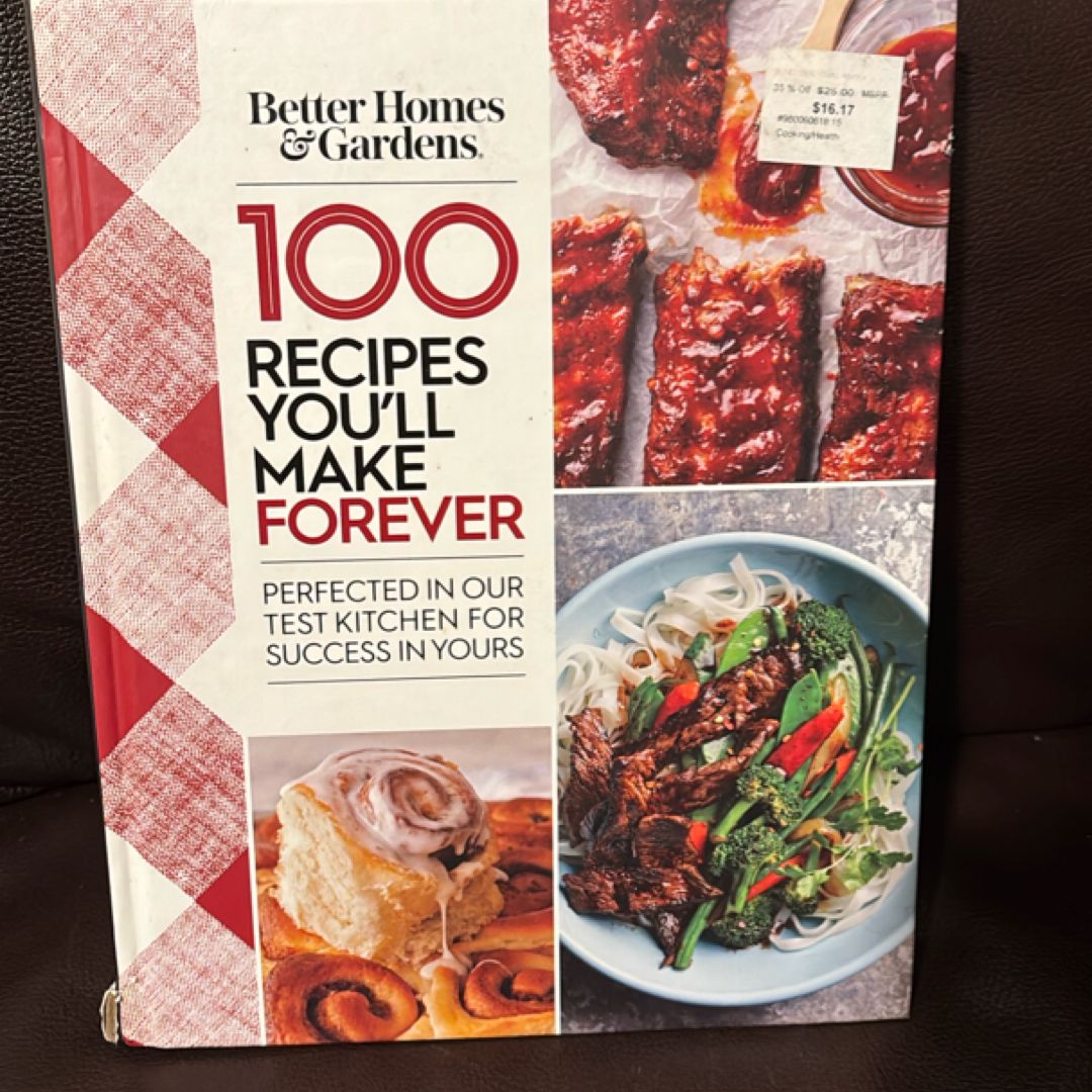 100 Recipes You'll Make Forever