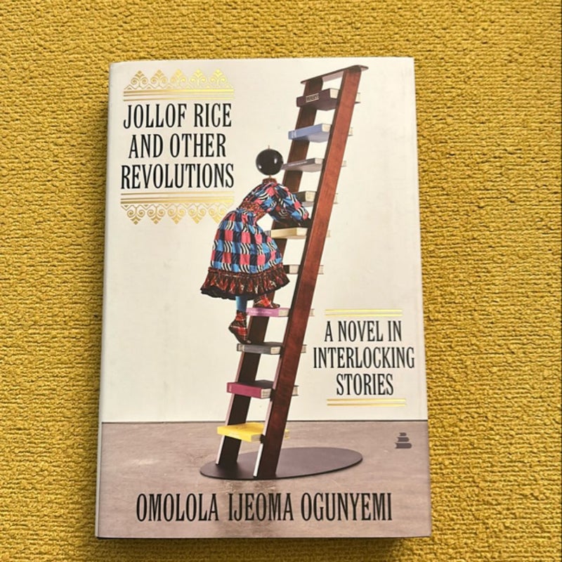 Jollof Rice and Other Revolutions