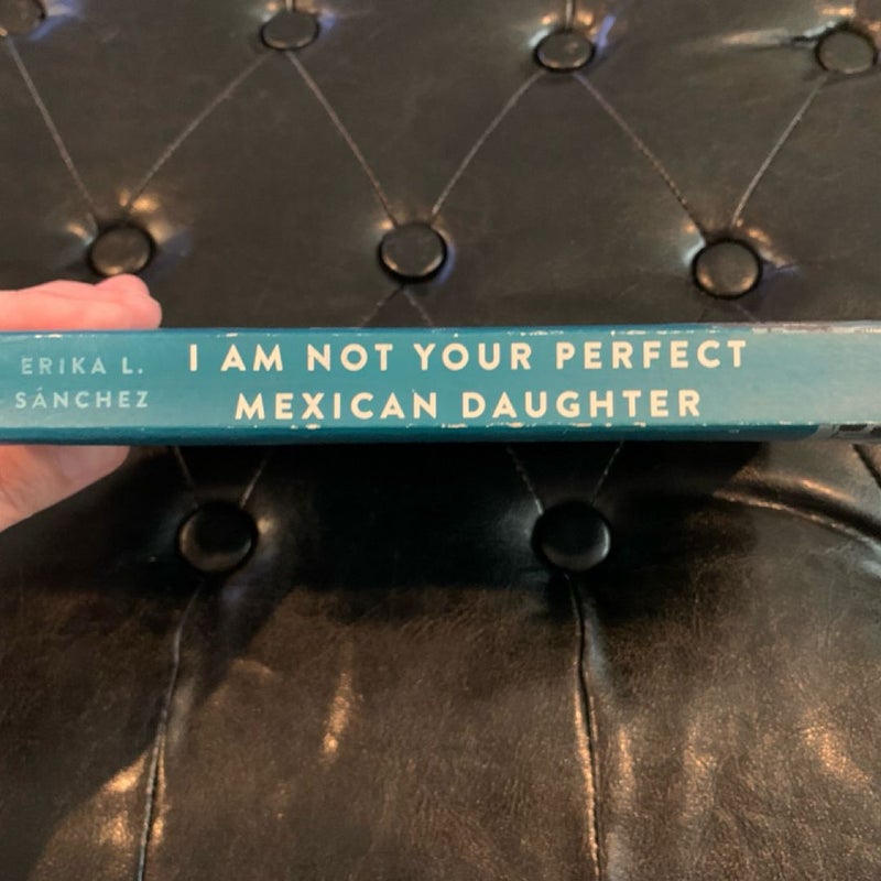 I Am Not Your Perfect Mexican Daughter