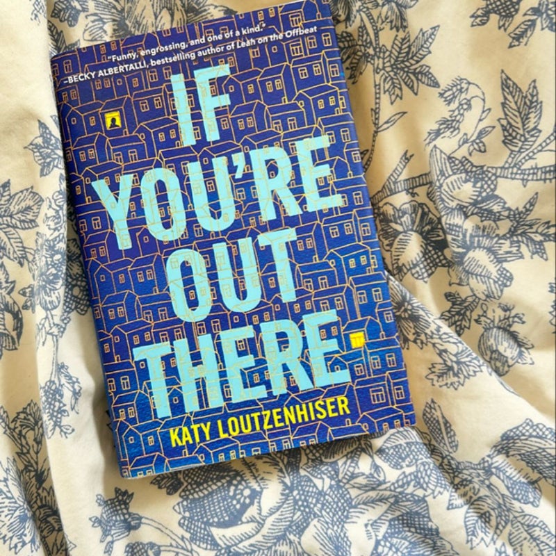 If You're Out There