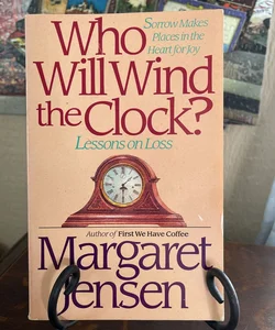 Who Will Wind the Clock?