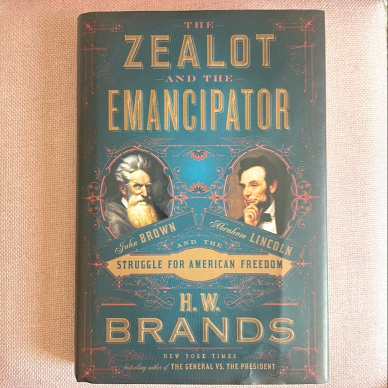 The Zealot and the Emancipator