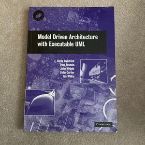 Model Driven Architecture with Executable UML