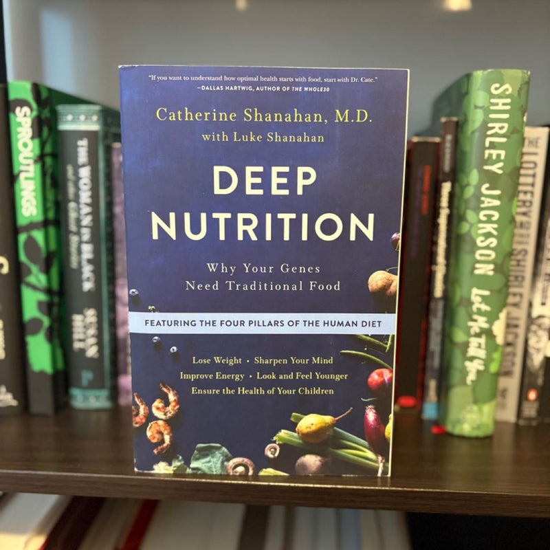 Deep Nutrition