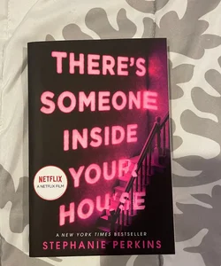 There's Someone Inside Your House