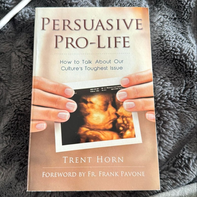 Persuasive Pro-Life