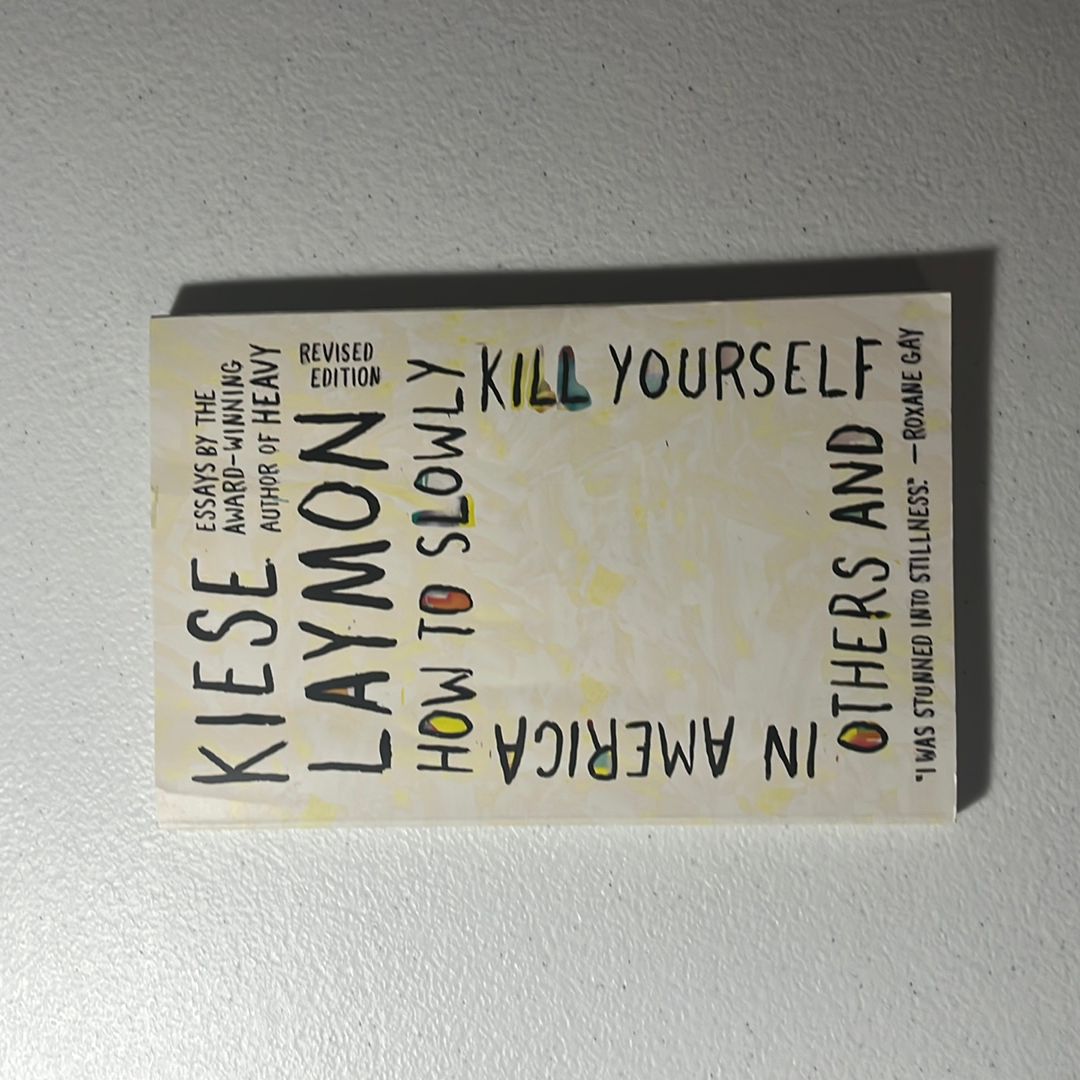 How to Slowly Kill Yourself and Others in America