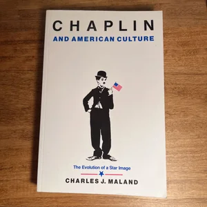 Chaplin and American Culture