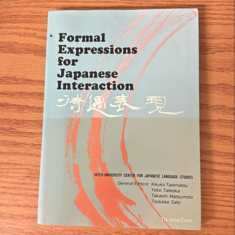 Formal Expressions for Japanese Interaction