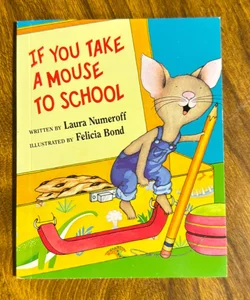 If you take a mouse to school tiny book