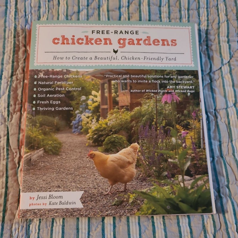 Free-Range Chicken Gardens