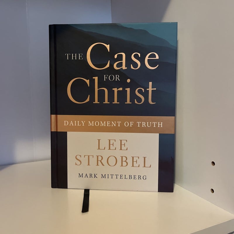 The Case for Christ Daily Moment of Truth