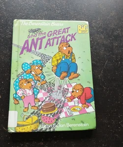 The Berenstain Bears and the Great Ant Attack