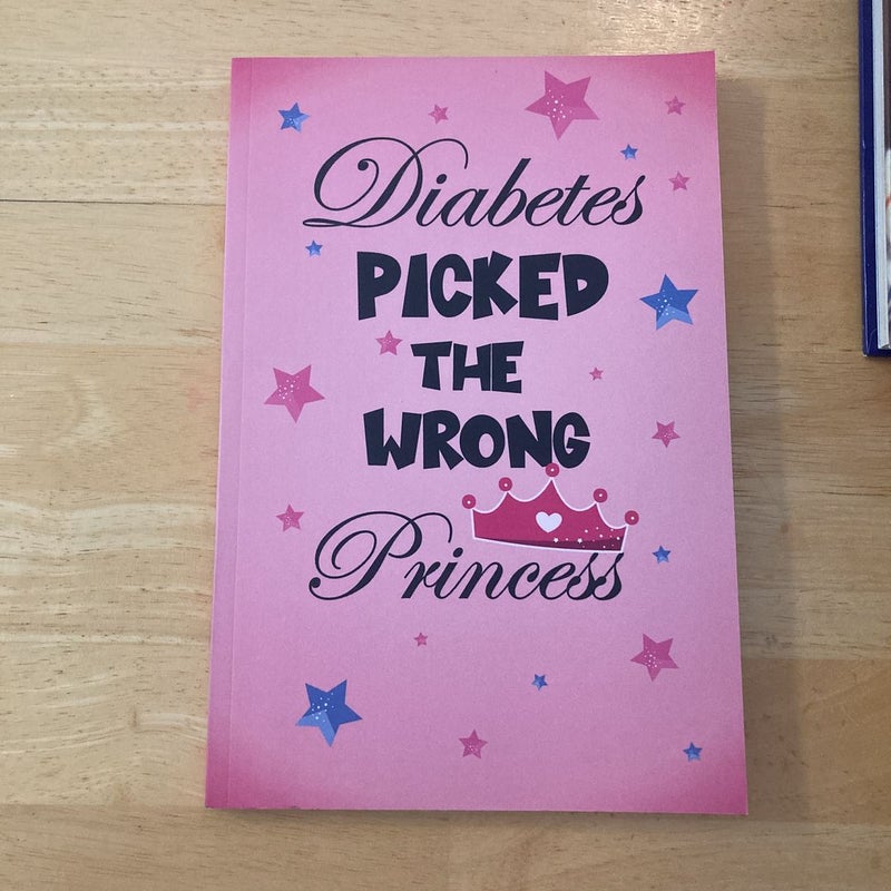 Blood Sugar Log Book: Diabetes Picked the Wrong Princess