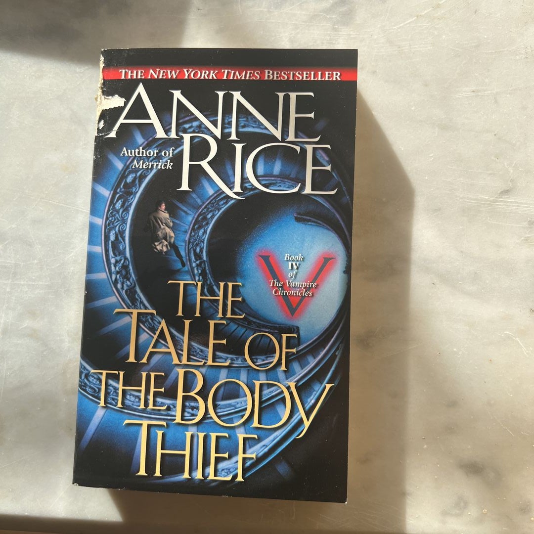 The Tale of the Body Thief by Anne Rice