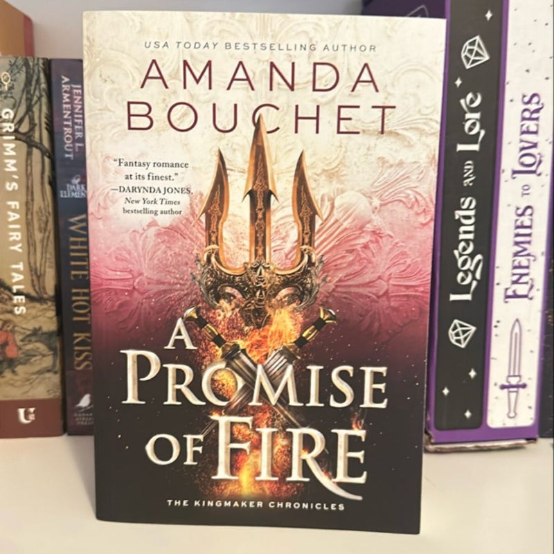 A Promise of Fire