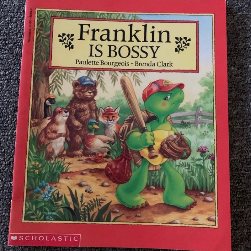 Franklin is bossy 