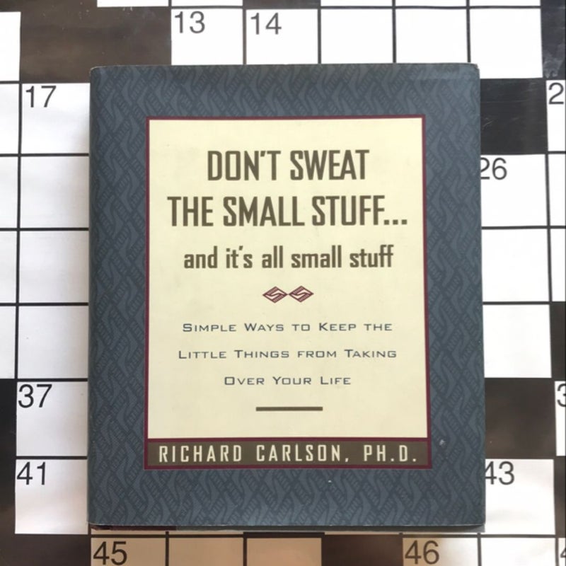 Don't Sweat the Small Stuff... and It's All Small Stuff