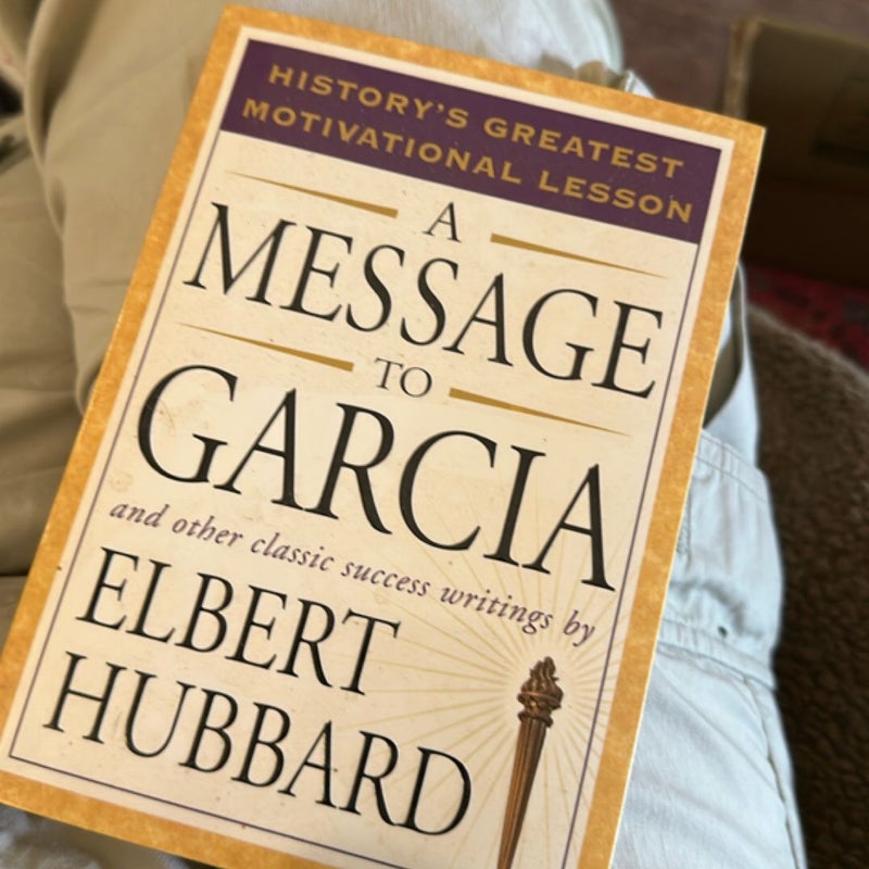 A Message to Garcia